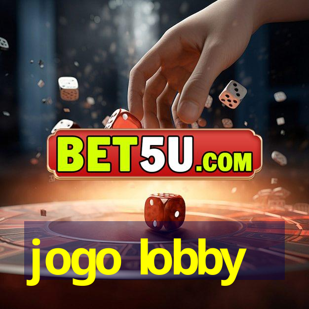 jogo lobby